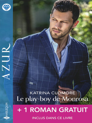 cover image of Le play-boy de Monrosa + 1 titre gratuit